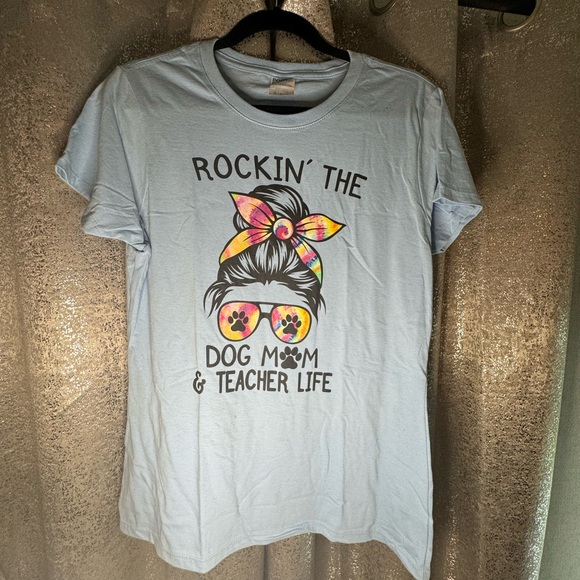 “ROCKIN’ THE DOG MOM & TEACHER LIFE” Shirt - Picture 1 of 2